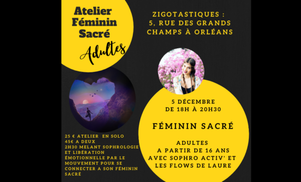 Atelier Adultes : Féminin Sacré : Sophrologie & Flownergy